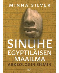 Sinuhe egyptiläisen maailma