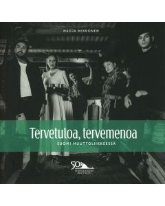 Tervetuloa, tervemenoa