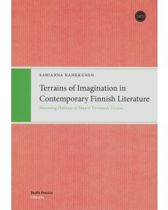 Terrains of Imagination in Contemporary Finnish Literature