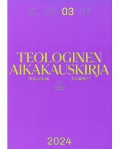 Teologinen Aikakauskirja 2024:3