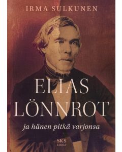 Elias L&ouml;nnrot ja h&auml;nen pitk&auml; varjonsa (nid.)