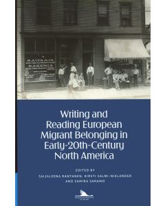 Writing and Reading European Migrant Belonging in Early-20th-Century North America