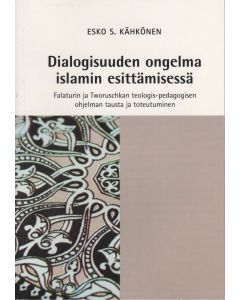 Dialogisuuden ongelma islamin esittämisessä