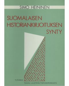 Suomalaisen historiankirjoituksen synty