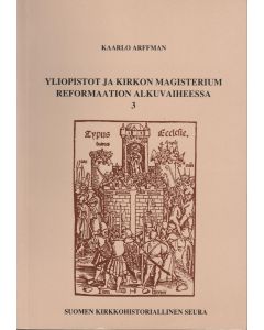 Yliopistot ja kirkon magisterium reformaation alkuvaiheessa