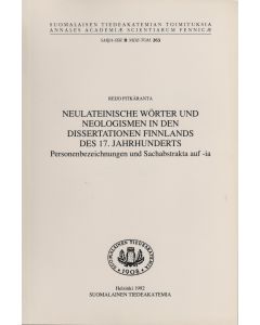 Neulateinische Wörter und Neologismen in den Dissertationen Finnlands des 17. Jahrhunderts