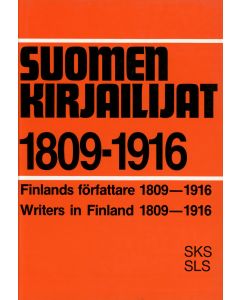 Suomen kirjailijat 1809–1916. Pienoiselämäkerrat. Teosbibliografiat. Tutkimusviitteet