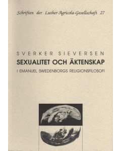 Sexualitet och äktenskap i Emanuel Swedenborgs religionsfilosofi