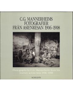C. G. Mannerheims fotografier från Asienresan 1906–1908