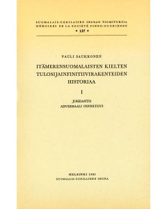 Itämerensuomalaisten kielten tulosijainfinitiivirakenteiden historiaa