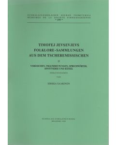 Timofej Jevsevjevs Folklore-Sammlungen aus dem Tscheremissischen. II