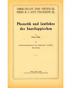 Phonetik und Lautlehre des Inarilappischen. I