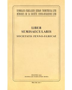 Liber semisaecularis Societatis Fenno-Ugricae