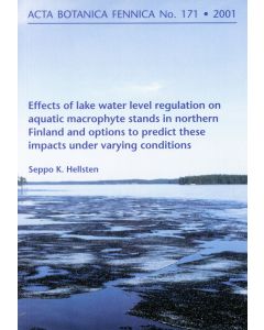 Effects of lake water level regulation on aquatic macrophyte stands in northern Finland and options to predict these impacts under varying conditions