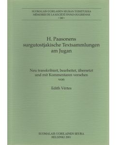 H. Paasonens surgutostjakische Textsammlungen am Jugan