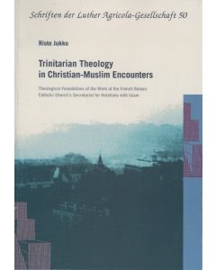 Trinitarian Theology in Christian-Muslim Encounters