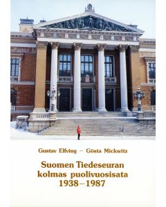 Suomen tiedeseuran kolmas puolivuosisata 1938-1987
