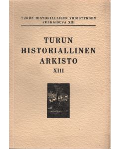 Turun Historiallinen Arkisto 13