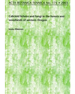 Calicioid lichens and fungi in the forests and woodlands of western Oregon