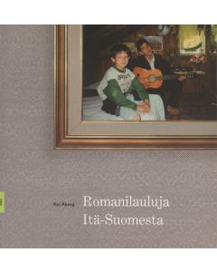 Romanilauluja Itä-Suomesta