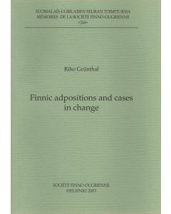 Finnic adpositions and cases in change