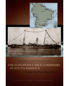 European Cable Companies in South America before the First World War