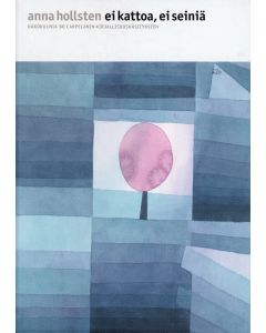 Ei kattoa, ei seiniä