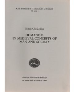 Humanism in Medieval Concepts of Man and Society