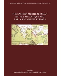 Eastern Mediterranean in the Late Antique and Early Byzantine Periods