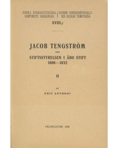 Jacob Tengström och stiftsstyrelsen i Åbo stift 1808–1832, II