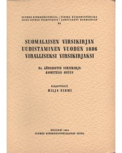 Suomalaisen virsikirjan uudistaminen vuoden 1886 viralliseksi virsikirjaksi