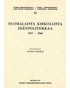 Suomalaista kirkollista idänpolitiikkaa 1917-1944