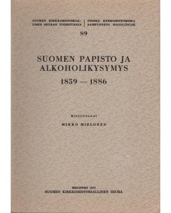 Suomen papisto ja alkoholikysymys 1859–1886