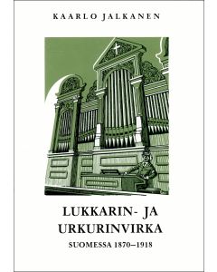 Lukkarin- ja urkurinvirka Suomessa 1870–1918