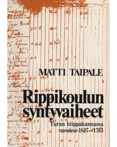 Rippikoulun syntyvaiheet Turun hiippakunnassa vuosina 1627–1763