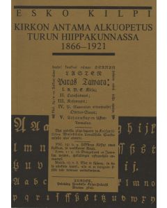 Kirkon antama alkuopetus Turun hiippakunnassa 1866–1921