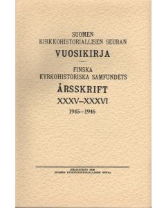 Suomen kirkkohistoriallisen seuran vuosikirja 35-36