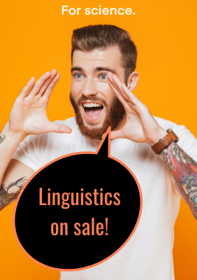 Man shouts: Linguistics on sale!